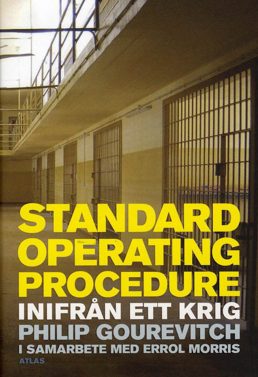 Gourevitch, Philip; Morris, Errol : Standard operating procedure