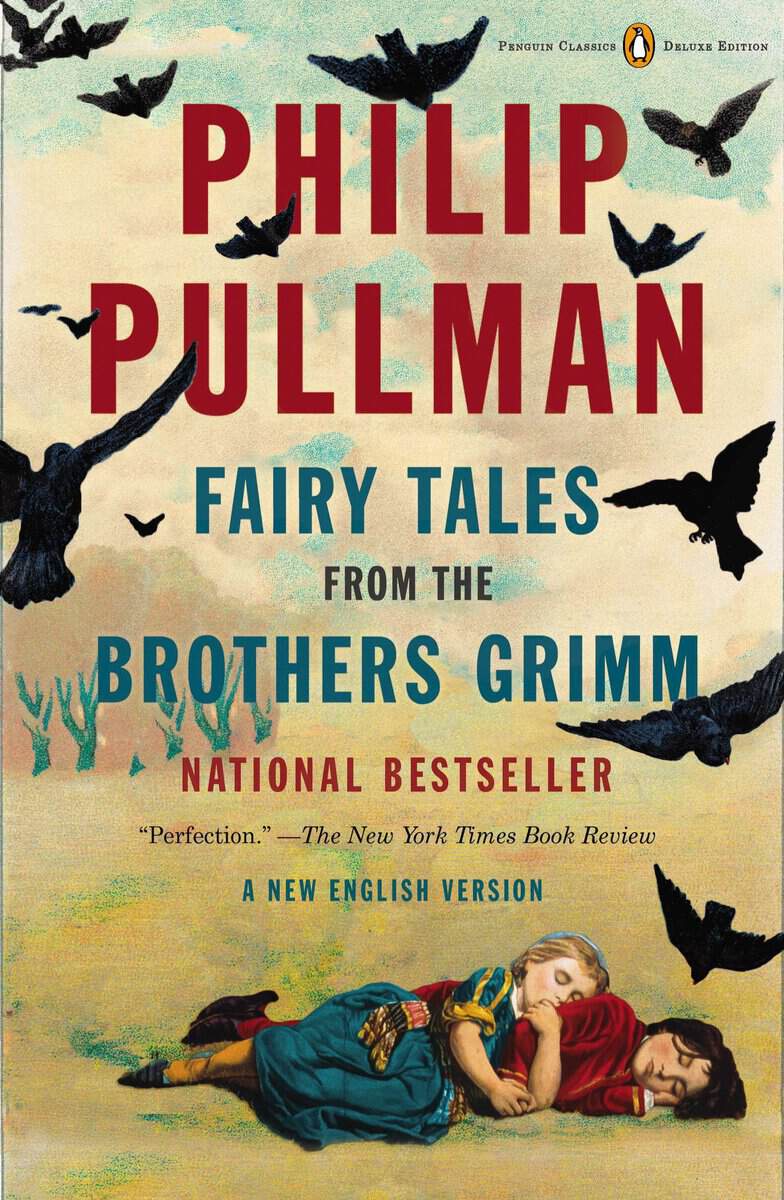 Philip Pullman : Fairy Tales from the Brothers Grimm