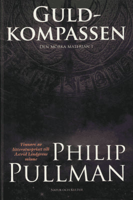 Philip Pullman : Guldkompassen . Den mörka materian 1