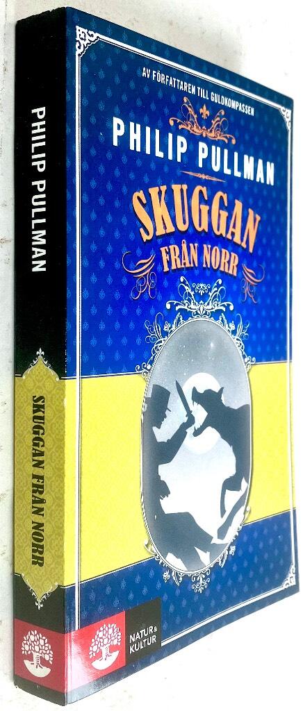 Philip Pullman : Skuggan från norr