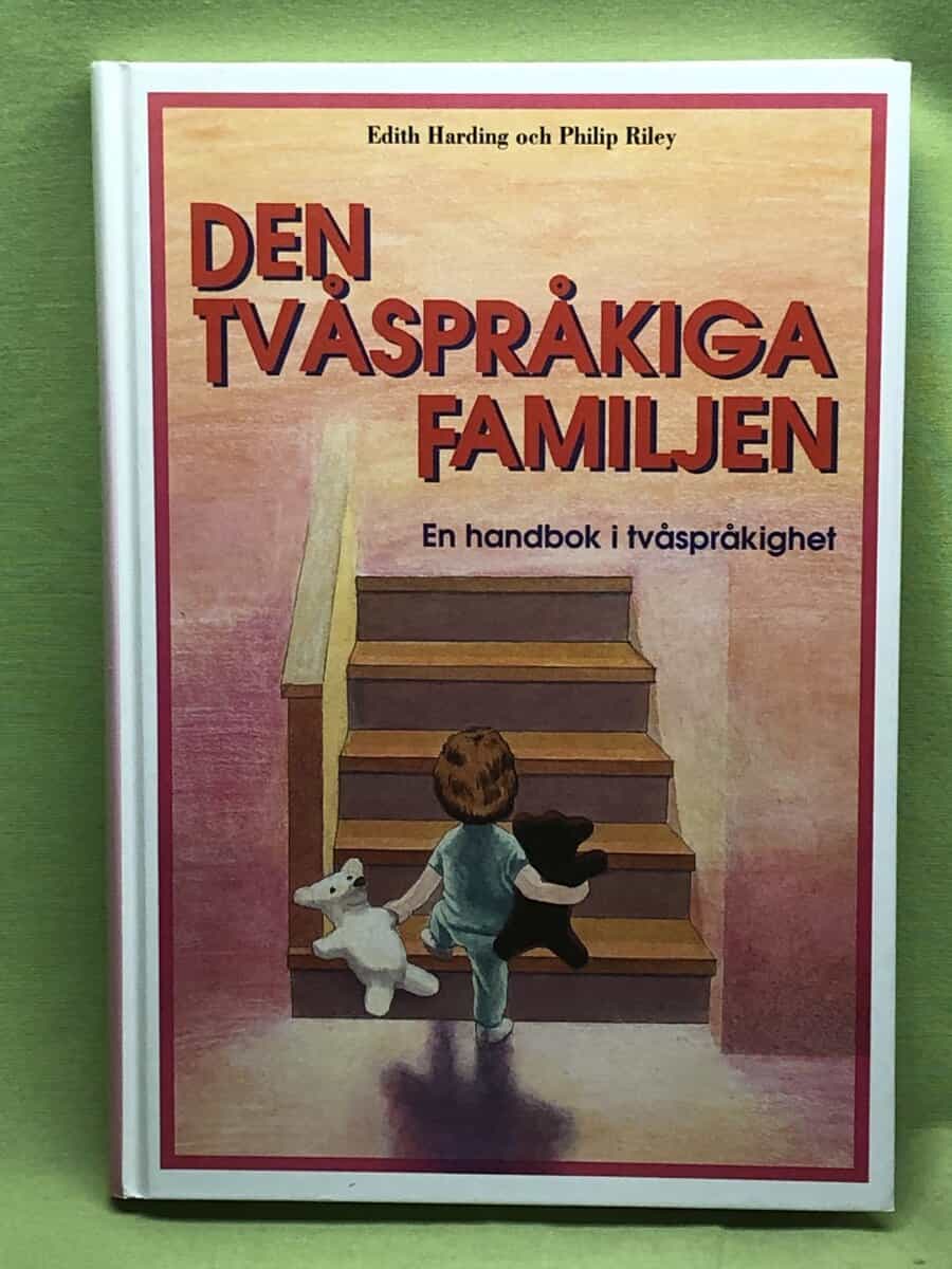 Philip Riley Edith Harding : Den tvåspråkiga familjen
