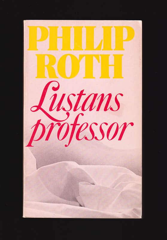 Philip Roth : Lustans professor
