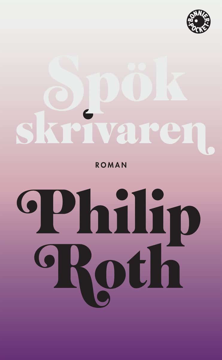 Philip Roth : Spökskrivaren