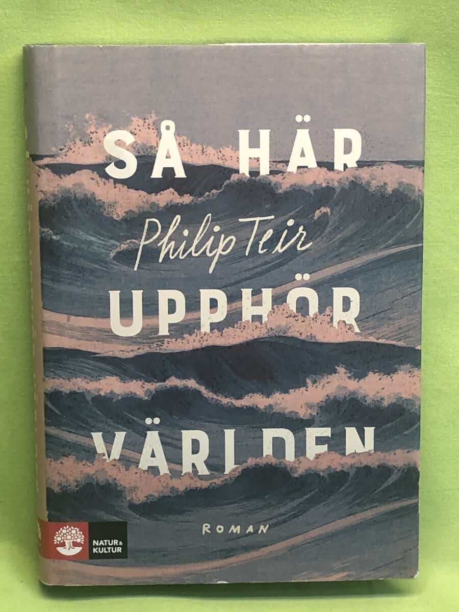 Philip Teir : Så här upphör världen