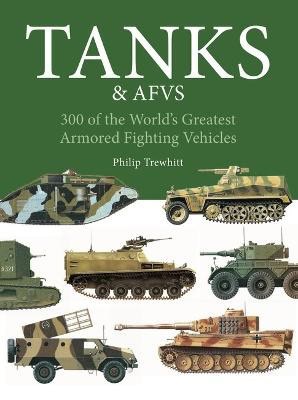 Philip Trewhitt : Tanks & AFVs