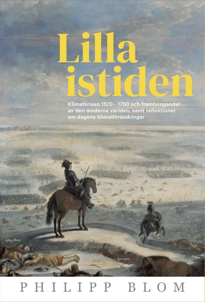 Philipp Blom : Lilla istiden