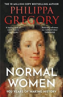 Philippa Gregory : Normal women