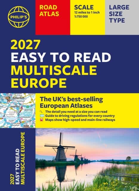 PHILIP'S 2027 EASY TO READ MULTISCALE ROAD ATLAS OF EUROPE