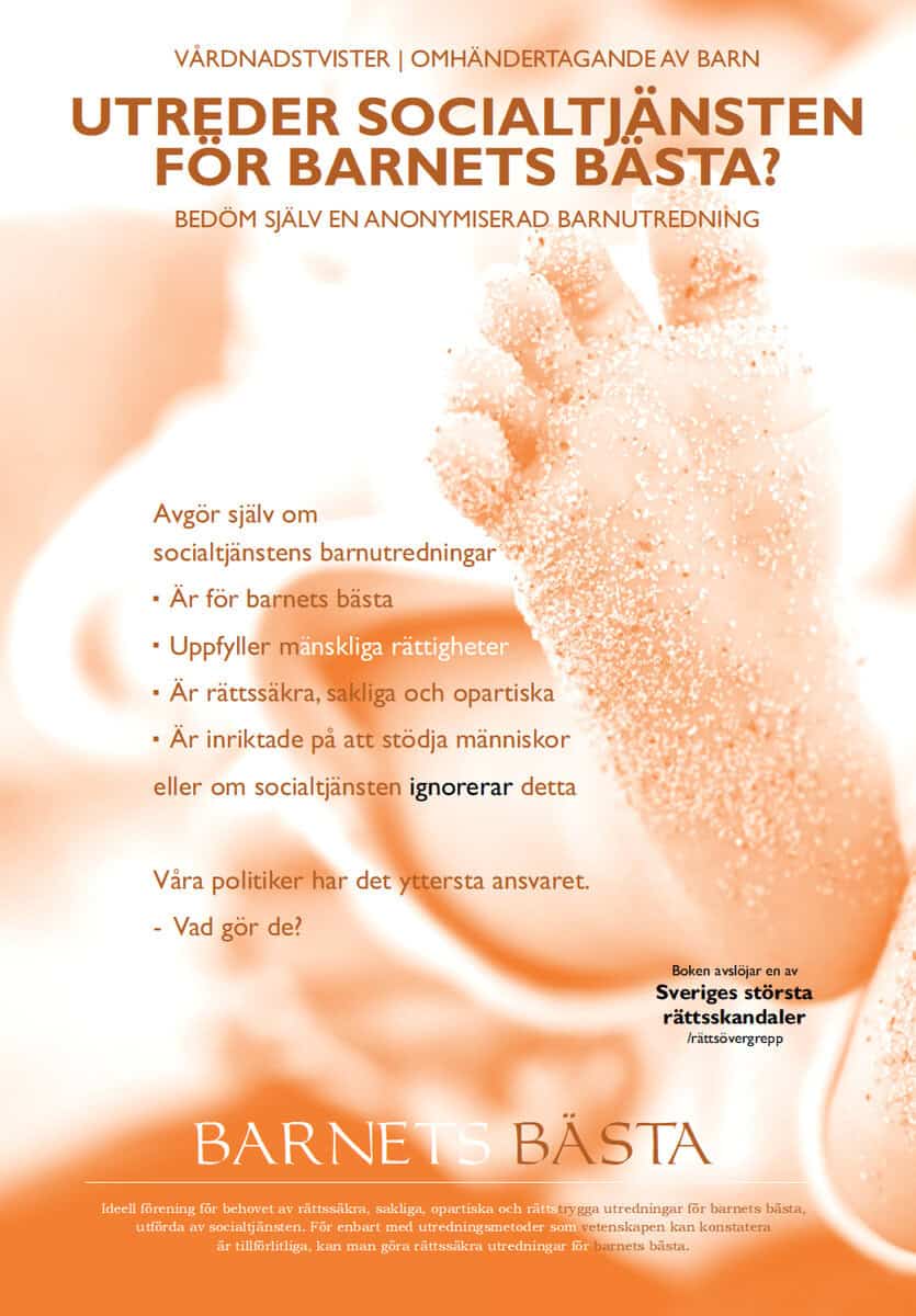 Philipson, Erik; Ideell förening, Barnets bästa : Utreder socialtjänsten för barnets bästa? Bedöm själv en anonymiserad utredning.
