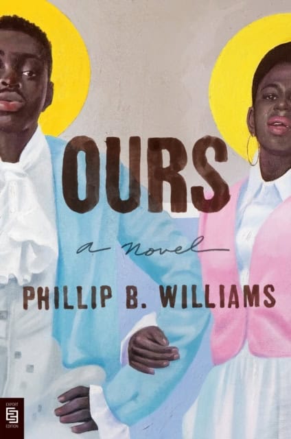 Phillip B. Williams : Ours