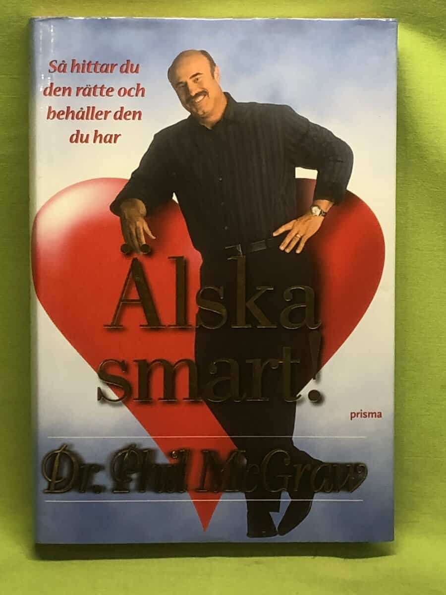 Phillip C. McGraw : Älska smart!