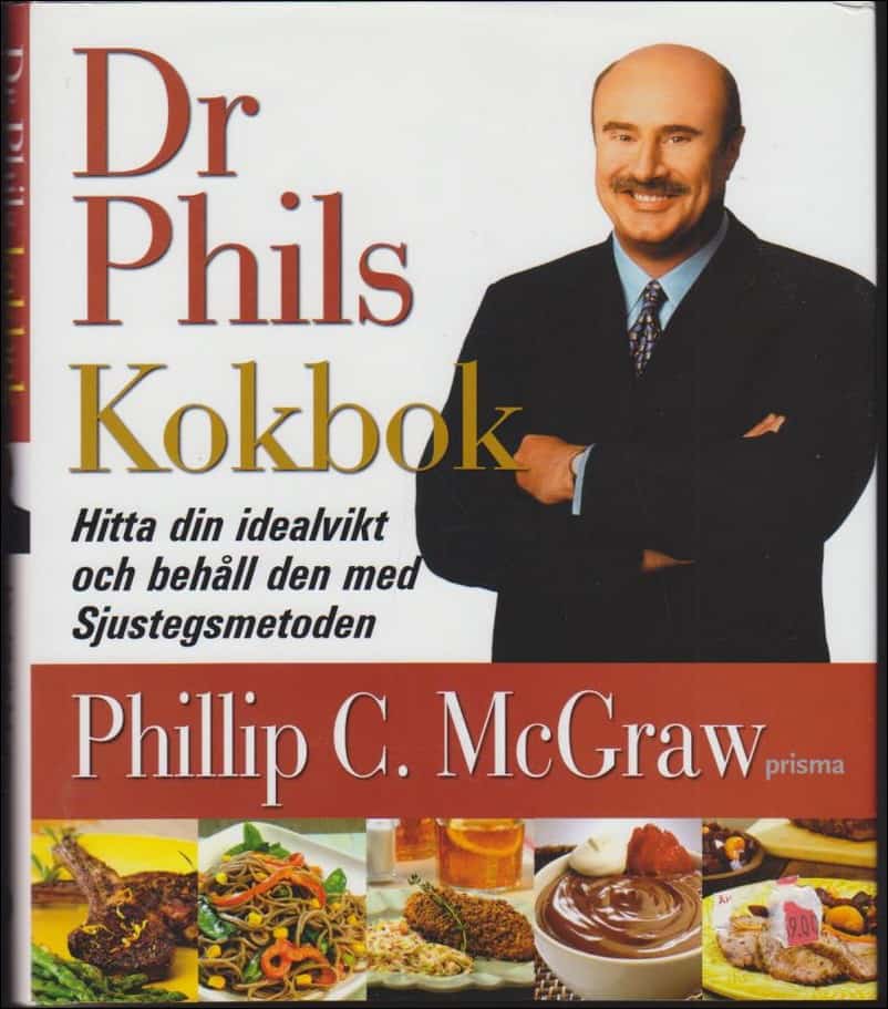 Phillip McGraw : Dr Phils Kokbok