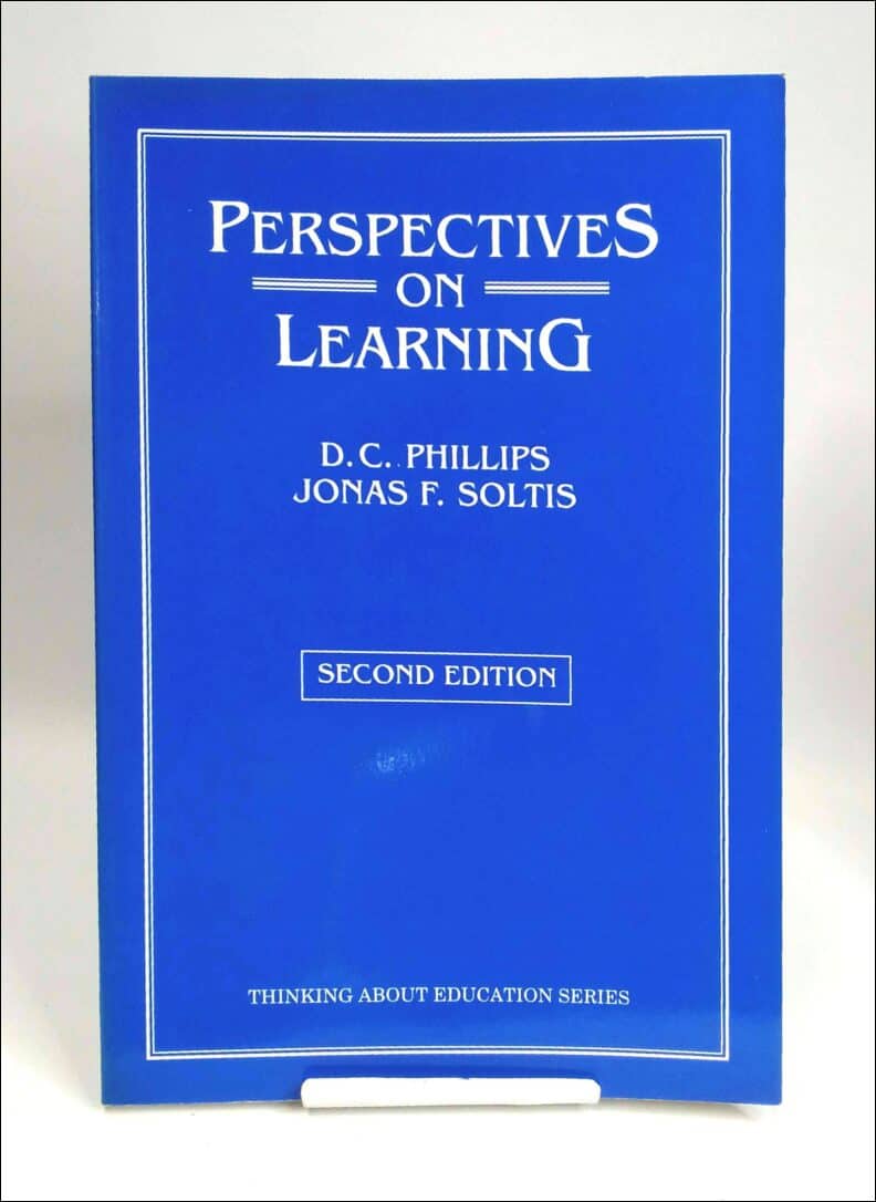 Phillips, Denis Charles ; Soltis, Jonas F. (red.) : Perspectives on learning