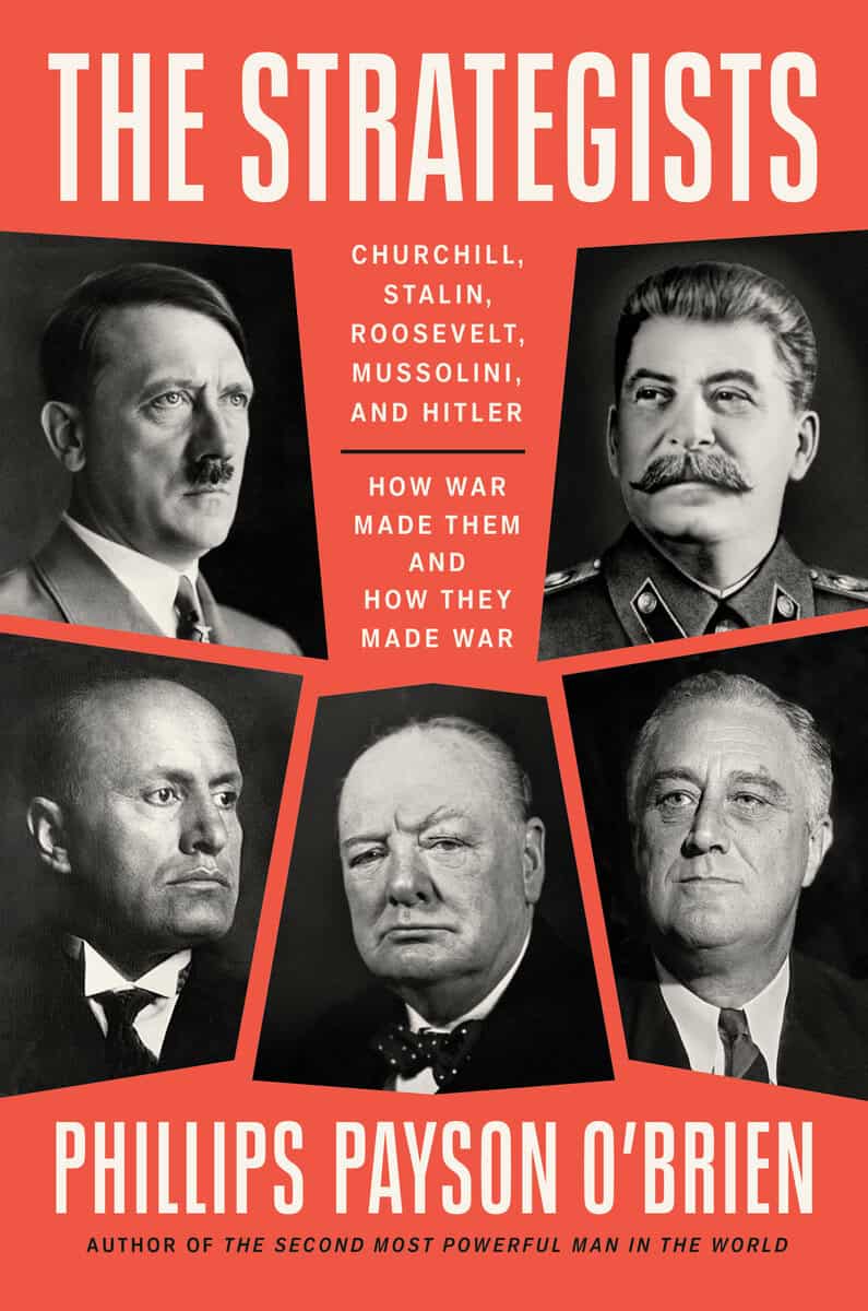 Phillips Payson O'Brien : The strategists