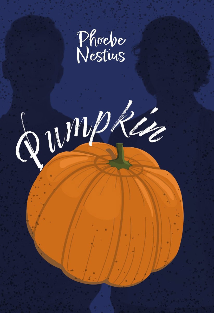 Phoebe Nestius : Pumpkin