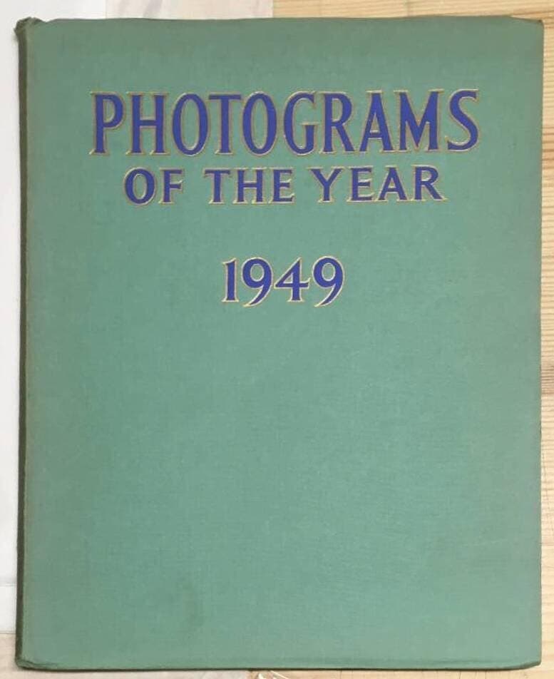 Photograms of the year 1949 - the annual review of the worlds pictorial phographic work