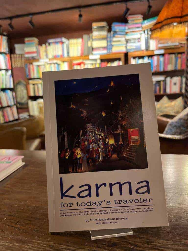 Phra Bhasakorn Bhavilai : Karma for today’s traveler