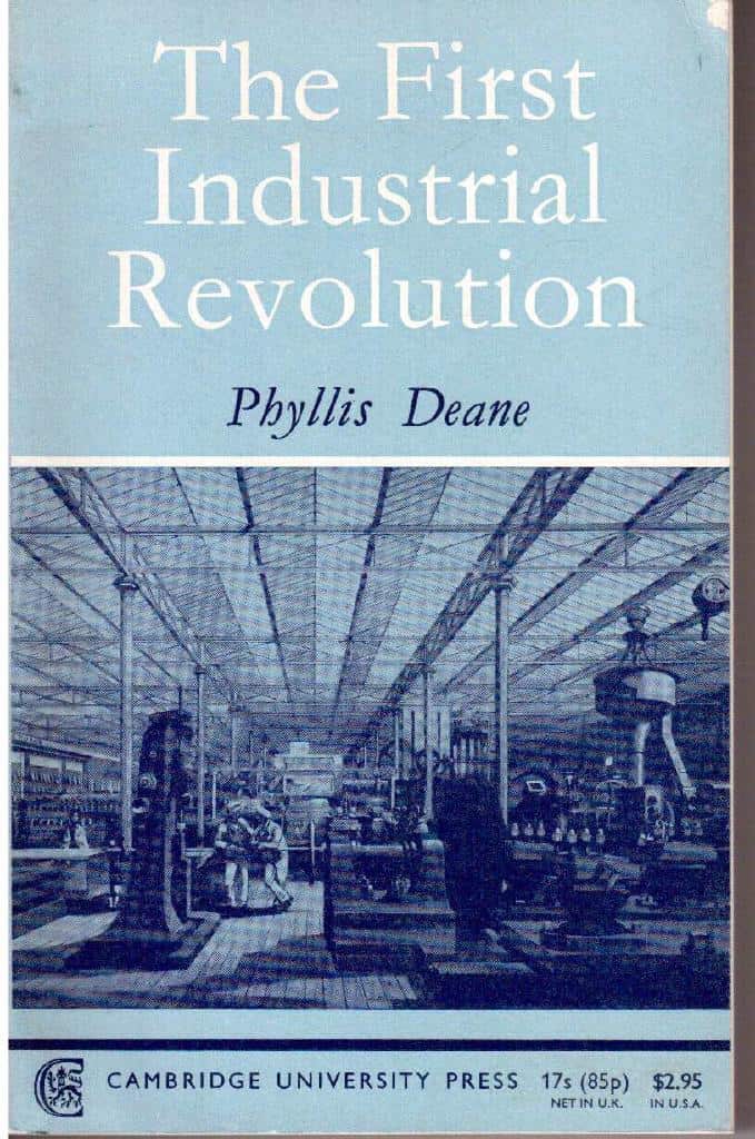 Phyllis Deane : The first industrial revolution