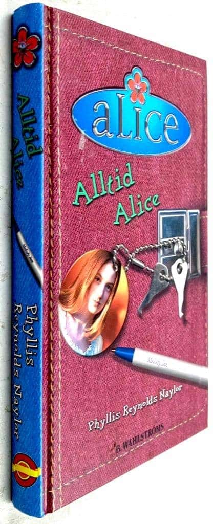 Phyllis Reynolds Naylor : Alltid Alice