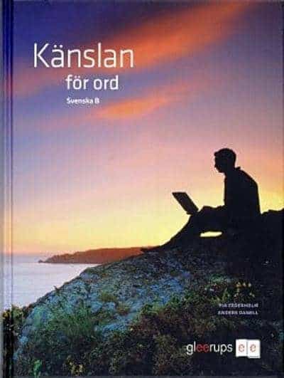 Pia Cederholm ; Anders Danell : Känslan för ord, Svenska B