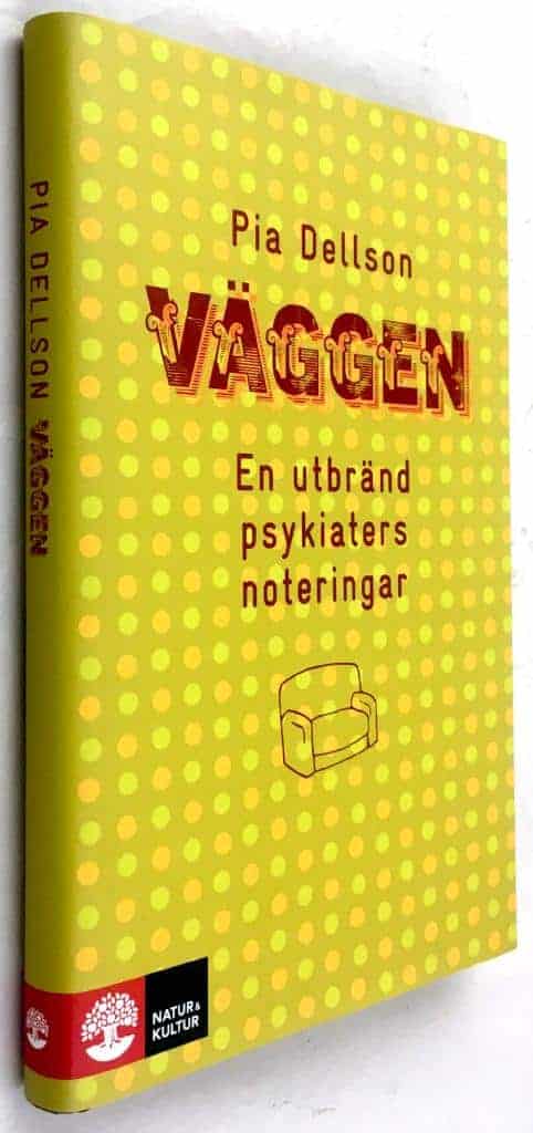 Pia Dellson : Väggen