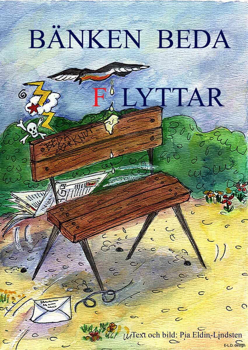Pia Eldin-Lindsten : Bänken Beda flyttar