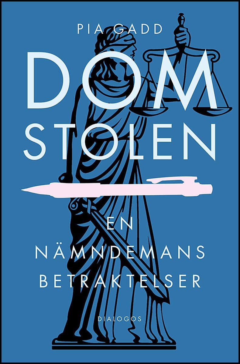 Pia Gadd : Domstolen