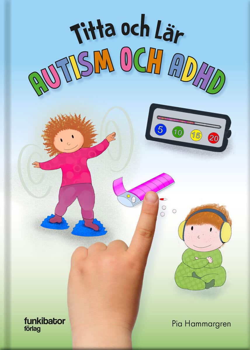 Pia Hammargren : Titta och lär – Autism ADHD
