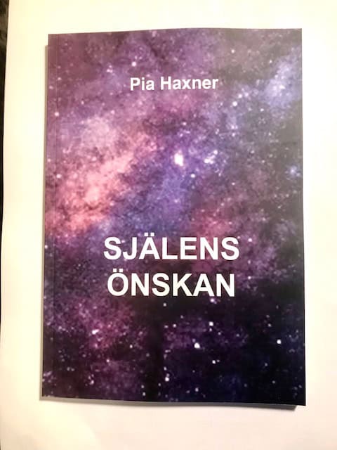 Pia Haxner : Själens önskan