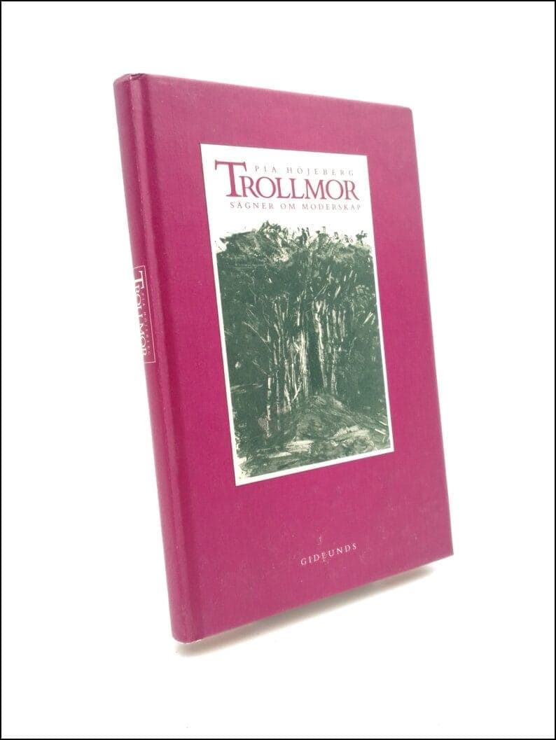 Pia Höjeberg : Trollmor