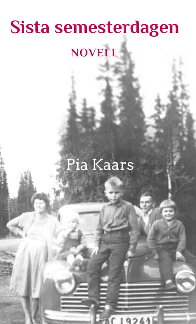 Pia Kaars : Sista semesterdagen