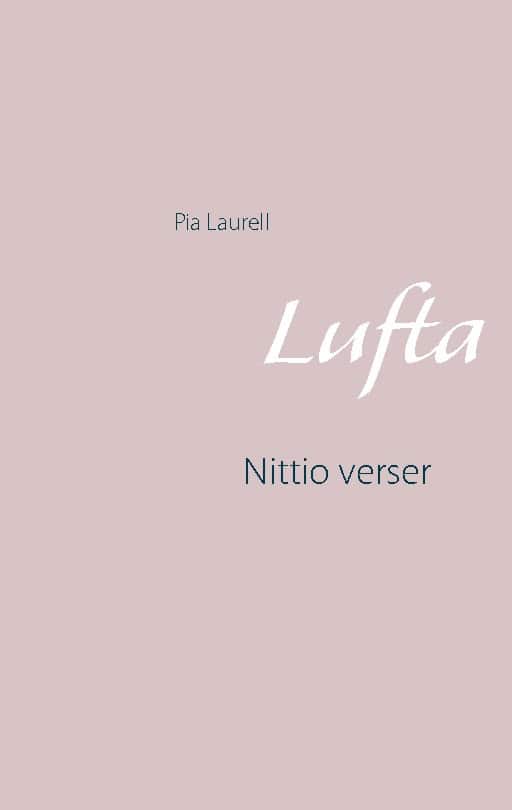 Pia Laurell : Lufta