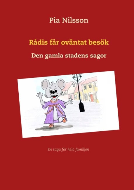 Pia Nilsson : Rådis får oväntat besök