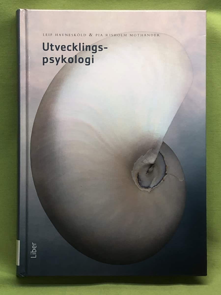 Pia Risholm Mothander Leif Havnesköld : Utvecklingspsykologi