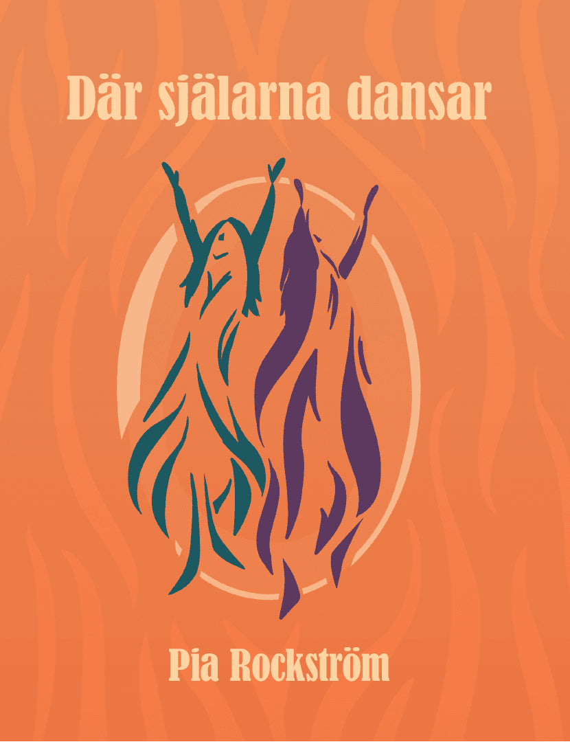 Pia Rockström : Där själarna dansar