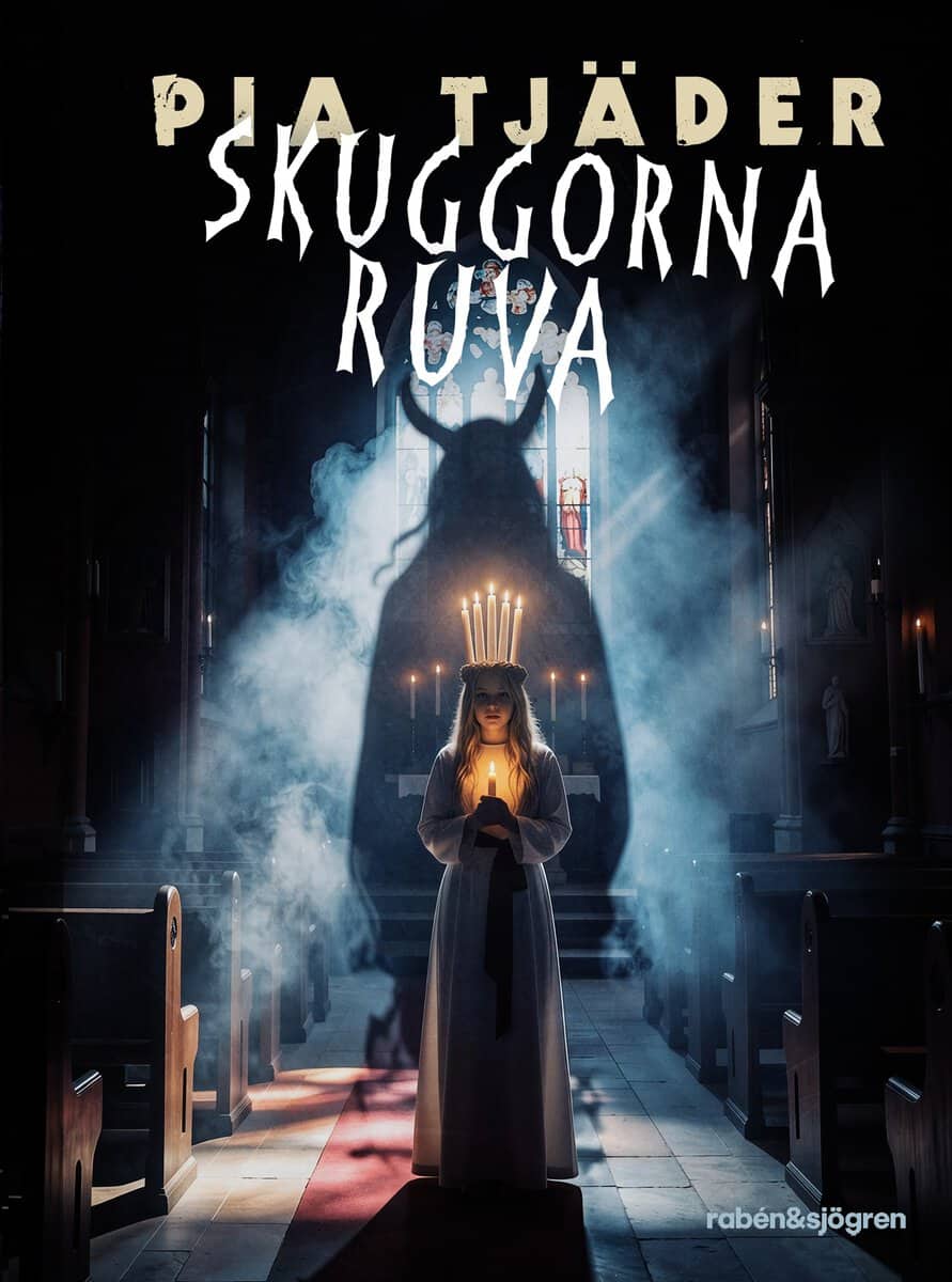 Pia Tjäder : Skuggorna ruva