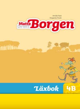Picetti, Margareta ; Falck, Pernilla : Matte Direkt Borgen Läxbok 4B Ny upplaga
