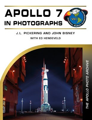 Pickering, J. L. ; Bisney, John : Apollo 7 in Photographs