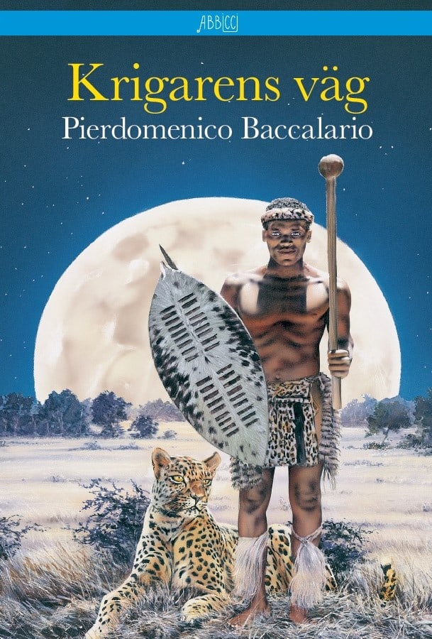 Pierdomenico Baccalario : Krigarens väg