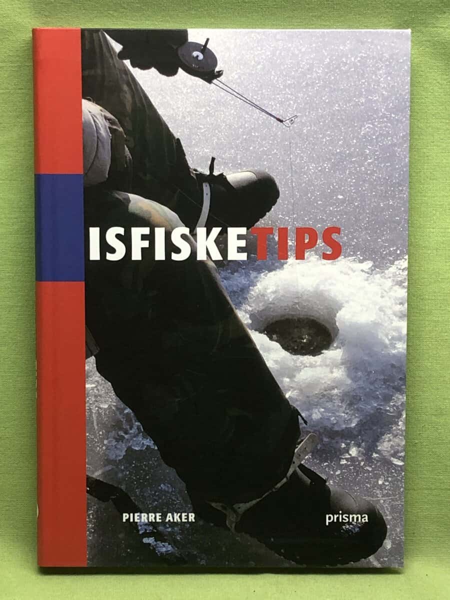 Pierre Aker : Isfisketips