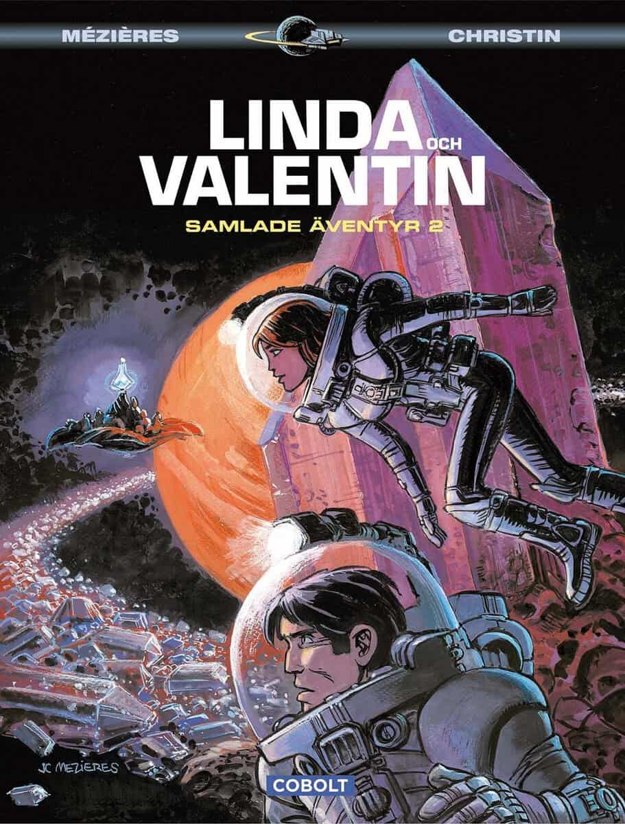 Pierre Christin : Linda och Valentin. Samlade äventyr 2