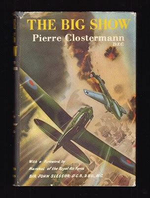 Pierre Clostermann : The big show