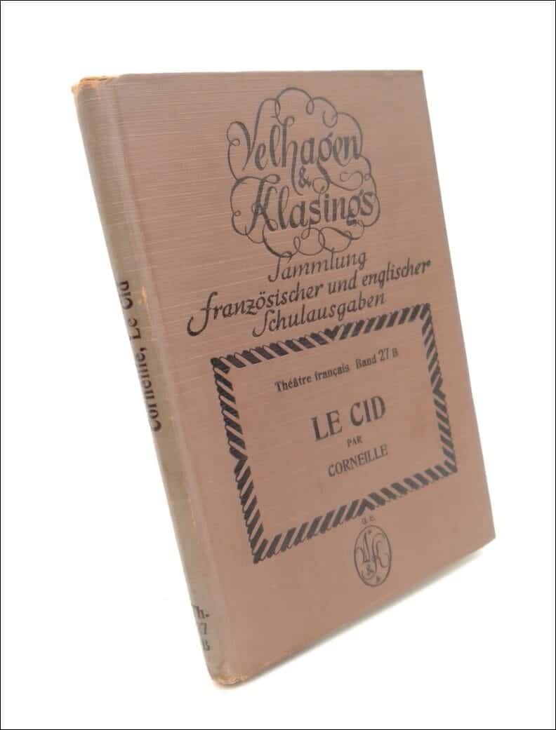 Pierre Corneille : Le Cid par Corneille