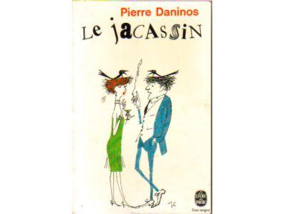 Pierre Daninos : Le jacassin