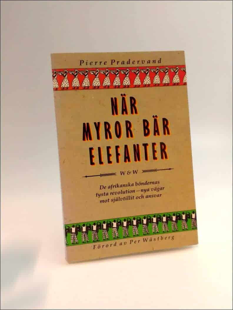 Pierre Pradervand : När myror bär elefanter