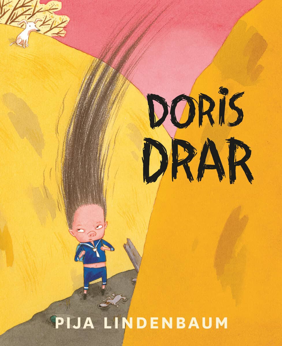 Pija Lindenbaum : Doris drar