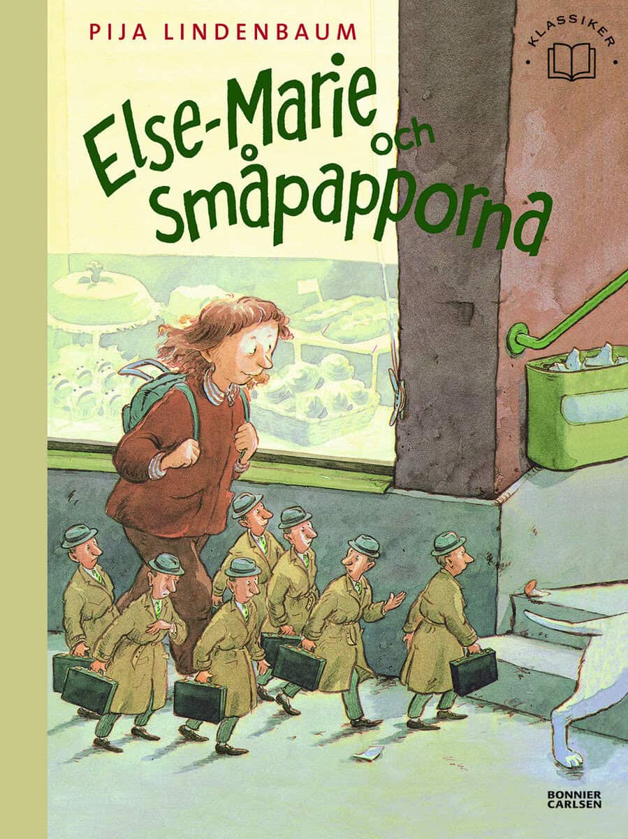 Pija Lindenbaum : Else-Marie och småpapporna