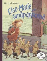 Pija Lindenbaum : Else-Marie och småpapporna