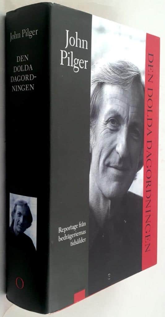 Pilger, John ; Sjöström, Hans O. : Den dolda dagordningen
