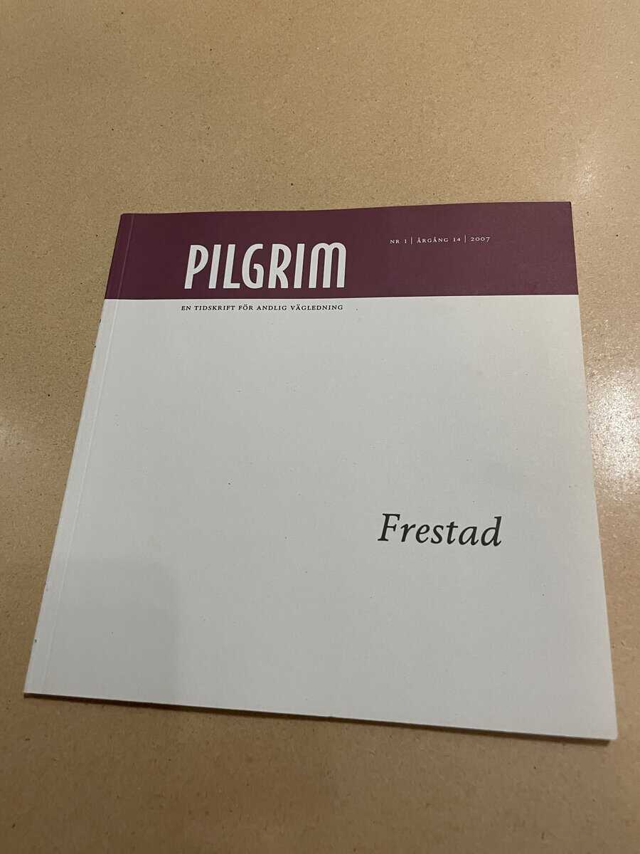Pilgrim - En tidskrift för andlig vägledning - Frestad - Nr 1 2007
